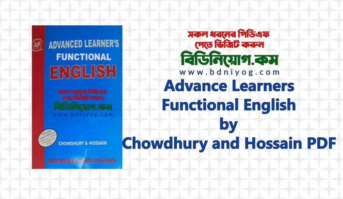 Advance Learners Functional English by Chowdhury and Hossain PDF